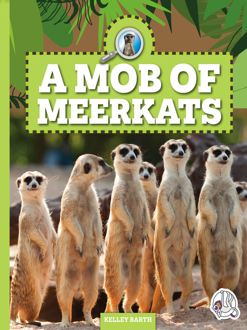 Title details for A Mob of Meerkats by Kelley Barth - Available